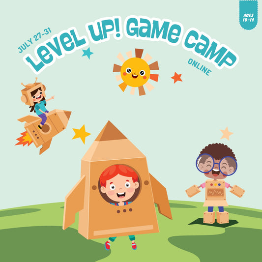 2026 Summer Camp | Level Up! Game Camp | Ages 10-14 | July 27-31 | Online Only
